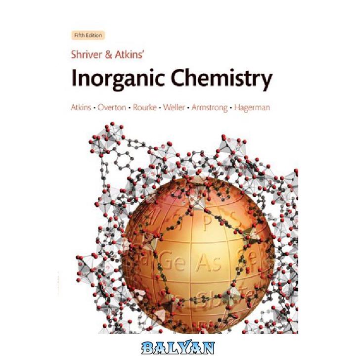 دانلود کتاب Shriver and Atkins’ Inorganic Chemistry, 5th Edition